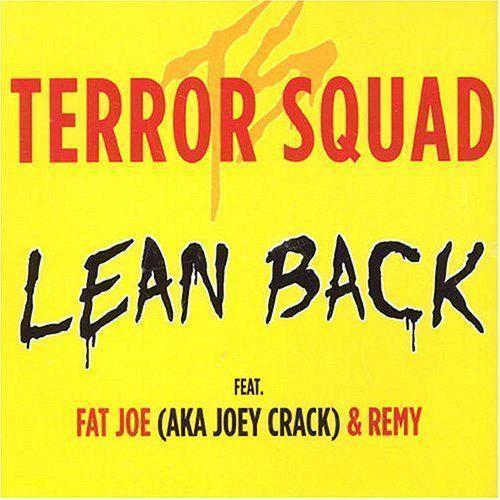 Coverafbeelding Terror Squad feat. Fat Joe (AKA Joey Crack) & Remy - Lean Back