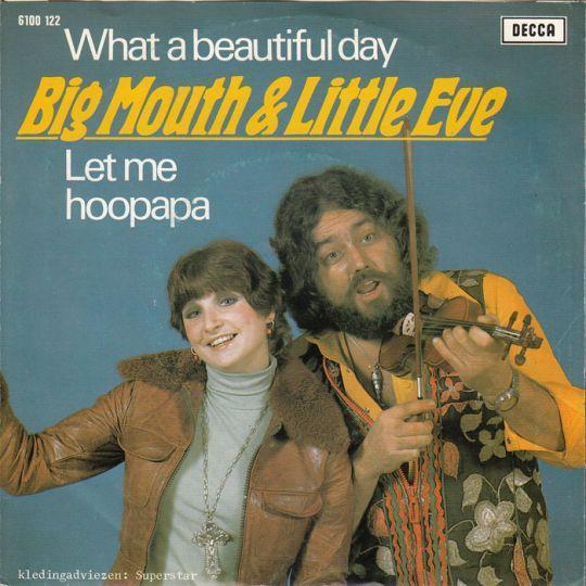 Coverafbeelding What A Beautiful Day - Big Mouth & Little Eve