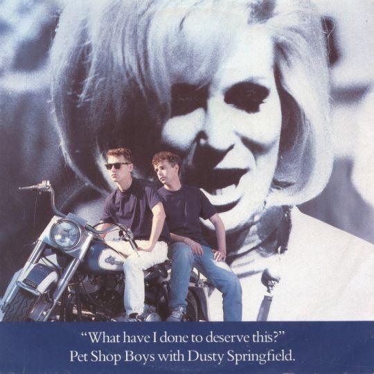 Coverafbeelding Pet Shop Boys with Dusty Springfield - What Have I Done To Deserve This?