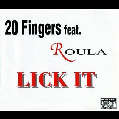 Coverafbeelding Lick It - 20 Fingers Feat. Roula