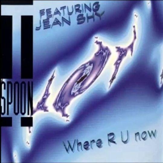 Coverafbeelding Where R U Now - T-Spoon Featuring Jean Shy