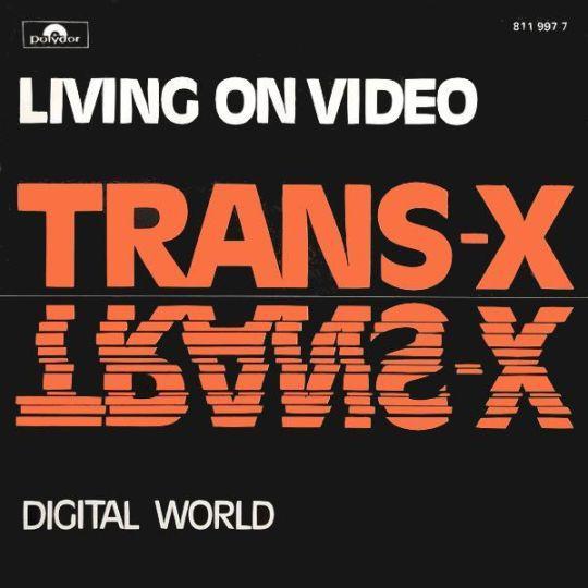 Coverafbeelding Trans-X - Living On Video