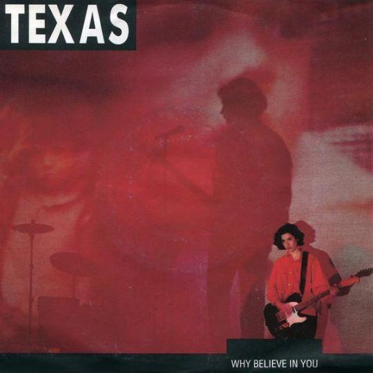 Coverafbeelding Texas - Why Believe In You