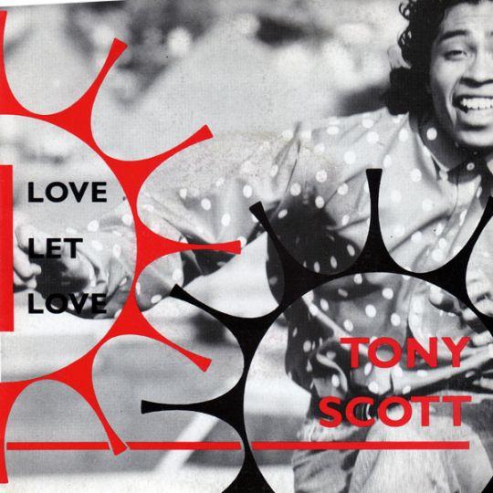Coverafbeelding Love Let Love - Tony Scott