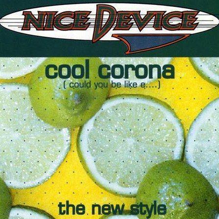 Coverafbeelding Nice Device - Cool Corona (Could You Be Like E....)