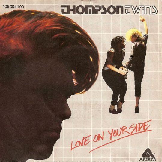 Coverafbeelding Thompson Twins - Love On Your Side