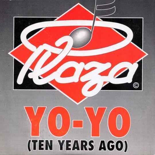 Coverafbeelding Yo-Yo (Ten Years Ago) - Plaza