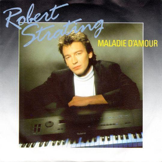 Coverafbeelding Robert Strating - Maladie D'amour