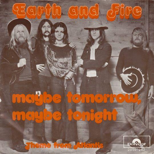 Coverafbeelding Earth and Fire - Maybe Tomorrow, Maybe Tonight