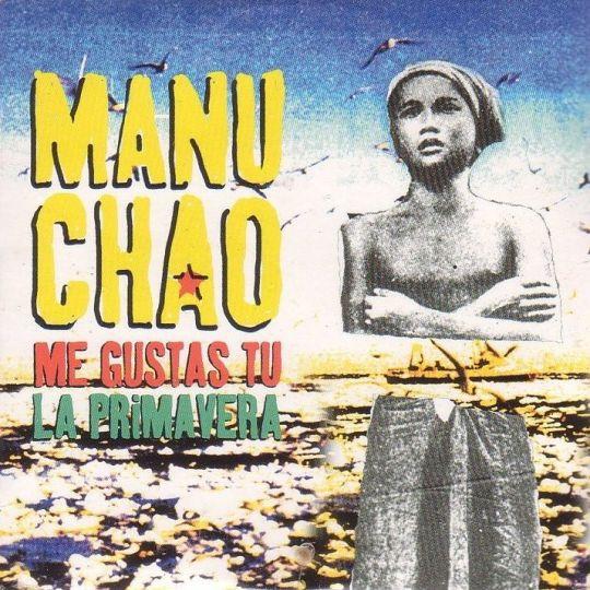 Coverafbeelding Manu Chao - Me Gustas Tu