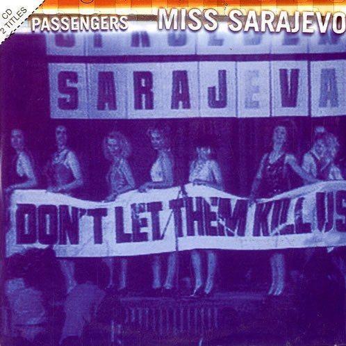 Passengers - Miss Sarajevo