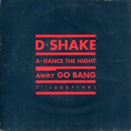 Coverafbeelding Dance The Night Away/ My Heart The Beat - D-Shake