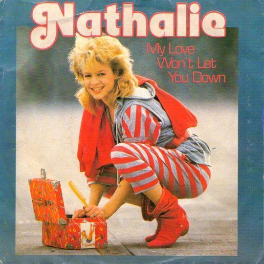 Nathalie ((BEL)) - My Love Won't Let You Down