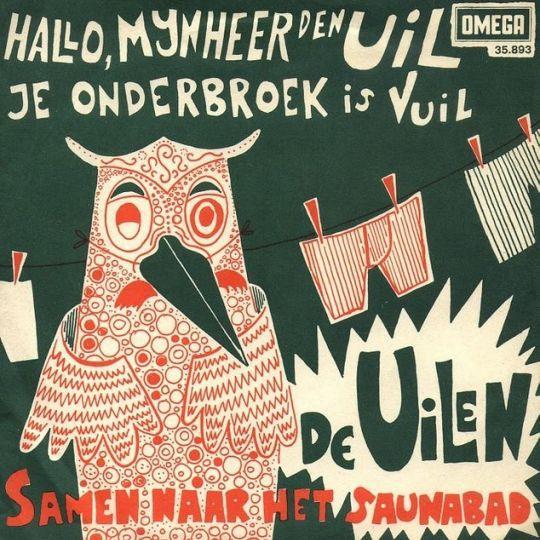 Coverafbeelding De Uilen - Hallo, Mijnheer Den Uil Je Onderbroek Is Vuil