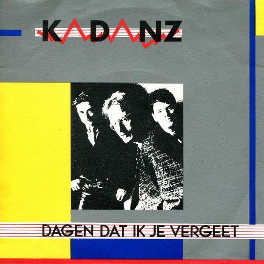 Coverafbeelding Kadanz - Dagen Dat Ik Je Vergeet