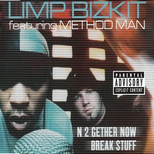 Coverafbeelding Limp Bizkit featuring Method Man - N 2 Gether Now/ Break Stuff