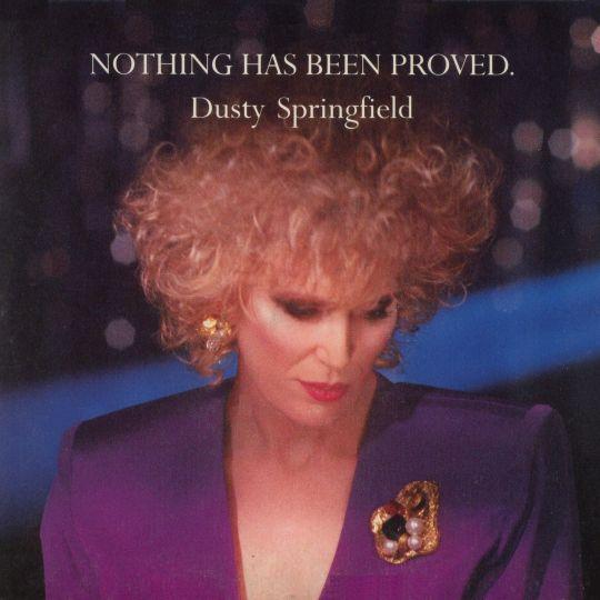 Coverafbeelding Dusty Springfield - Nothing Has Been Proved