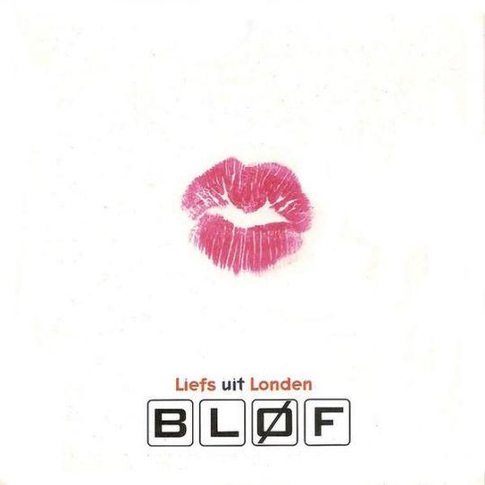 Coverafbeelding Bløf - Liefs Uit Londen