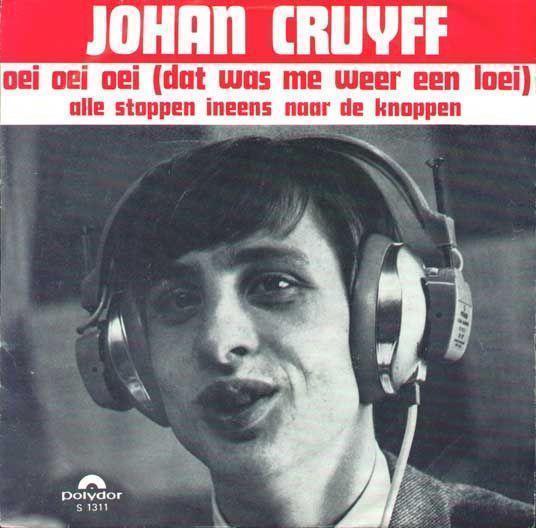 Coverafbeelding Johan Cruyff - Oei Oei Oei (Dat Was Me Weer Een Loei)