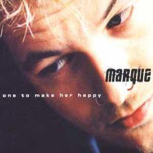 Marque - One To Make Her Happy