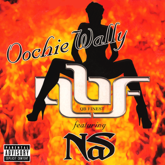 Coverafbeelding Oochie Wally - Qb Finest Featuring Nas And Bravehearts