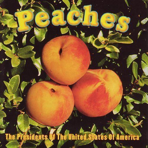 Coverafbeelding Peaches - The Presidents Of The United States Of America