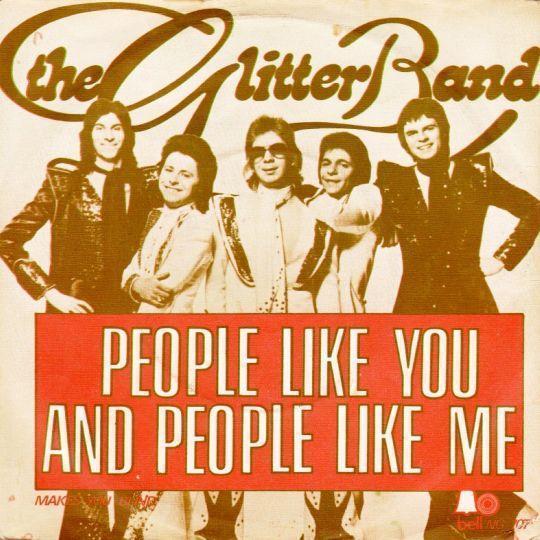 Coverafbeelding The Glitter Band - People Like You And People Like Me