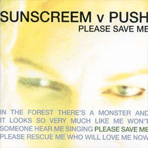 Coverafbeelding Sunscreem v Push - Please Save Me