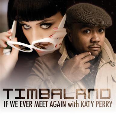 Coverafbeelding If We Ever Meet Again - Timbaland With Katy Perry