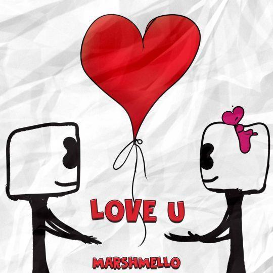 Coverafbeelding Marshmello - Love U