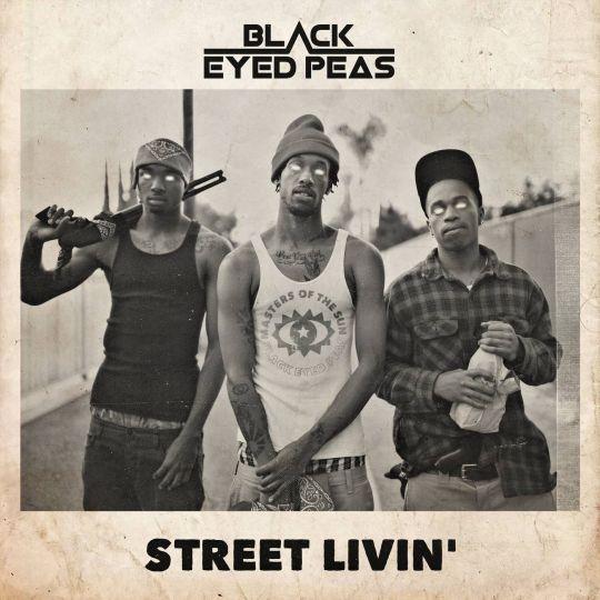 Coverafbeelding The Black Eyed Peas - Street livin'