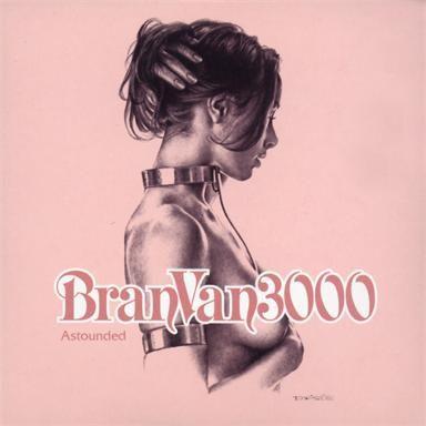 Coverafbeelding Astounded - Bran Van 3000