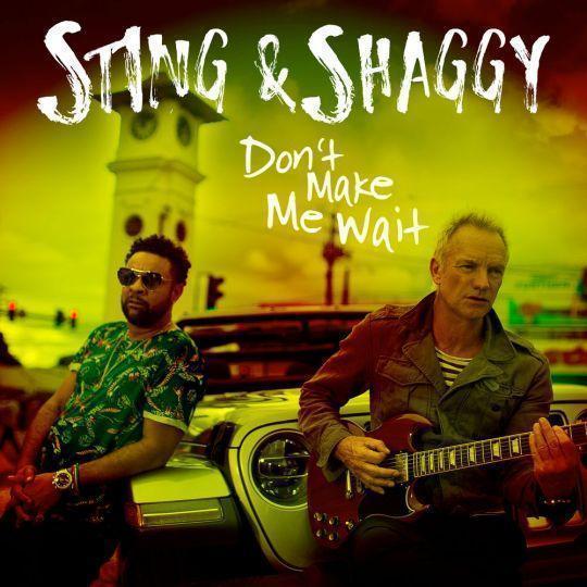 Coverafbeelding Sting & Shaggy - Don't make me wait