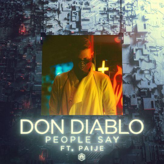 Coverafbeelding Don Diablo feat. Paije - People say