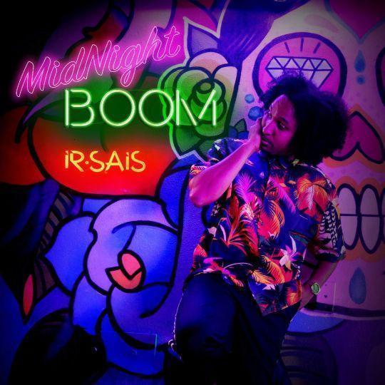 Coverafbeelding Ir-Sais - Midnight boom