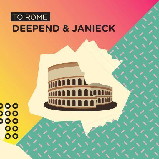 Coverafbeelding Deepend & Janieck - To Rome