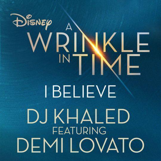 Coverafbeelding DJ Khaled feat. Demi Lovato - I believe