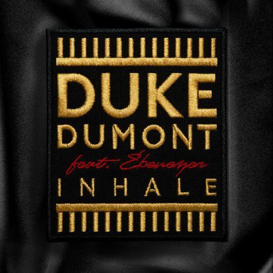 Coverafbeelding Duke Dumont & Ebenezer - Inhale