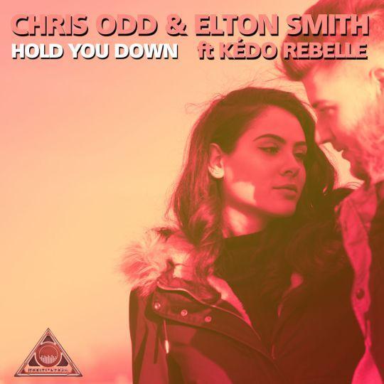 Coverafbeelding Chris Odd & Elton Smith feat. Kédo Rebelle - Hold you down
