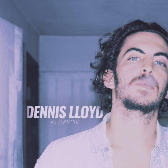 Coverafbeelding Dennis Lloyd - Nevermind