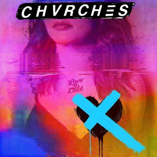 Coverafbeelding Chvrches - Never say die