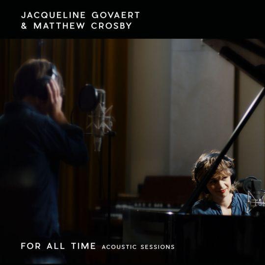 Coverafbeelding Jacqueline Govaert & Matthew Crosby - For all time