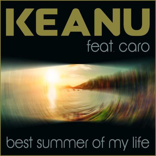 Coverafbeelding Keanu feat. Caro - Best summer of my life