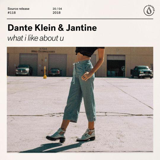 Coverafbeelding Dante Klein & Jantine - What I like about u