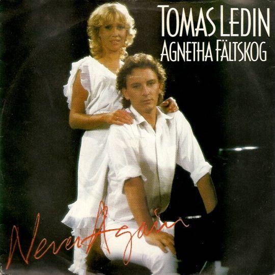 Coverafbeelding Tomas Ledin & Agnetha Fältskog - Never Again