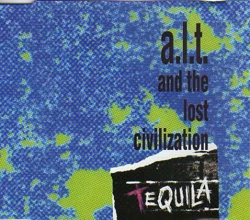 Coverafbeelding A.L.T. and The Lost Civilization - Tequila