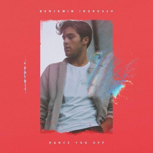 Coverafbeelding Benjamin Ingrosso - Dance you off