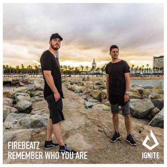 Coverafbeelding Firebeatz - Remember who you are