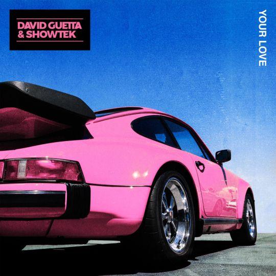 Coverafbeelding David Guetta & Showtek - Your love