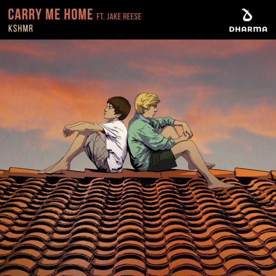 Coverafbeelding Kshmr feat. Jake Reese - Carry me home